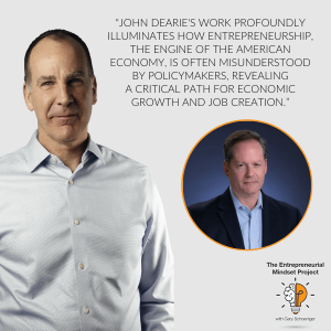 The Entrepreneurial Mindset Project | John Dearie | Entrepreneurial Imperative