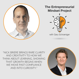 The Entrepreneurial Mindset Project | Nick Briere | Future Of Learning