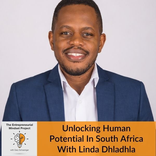 The Entrepreneurial Mindset Project | Linda Dhladhla | Human Potential